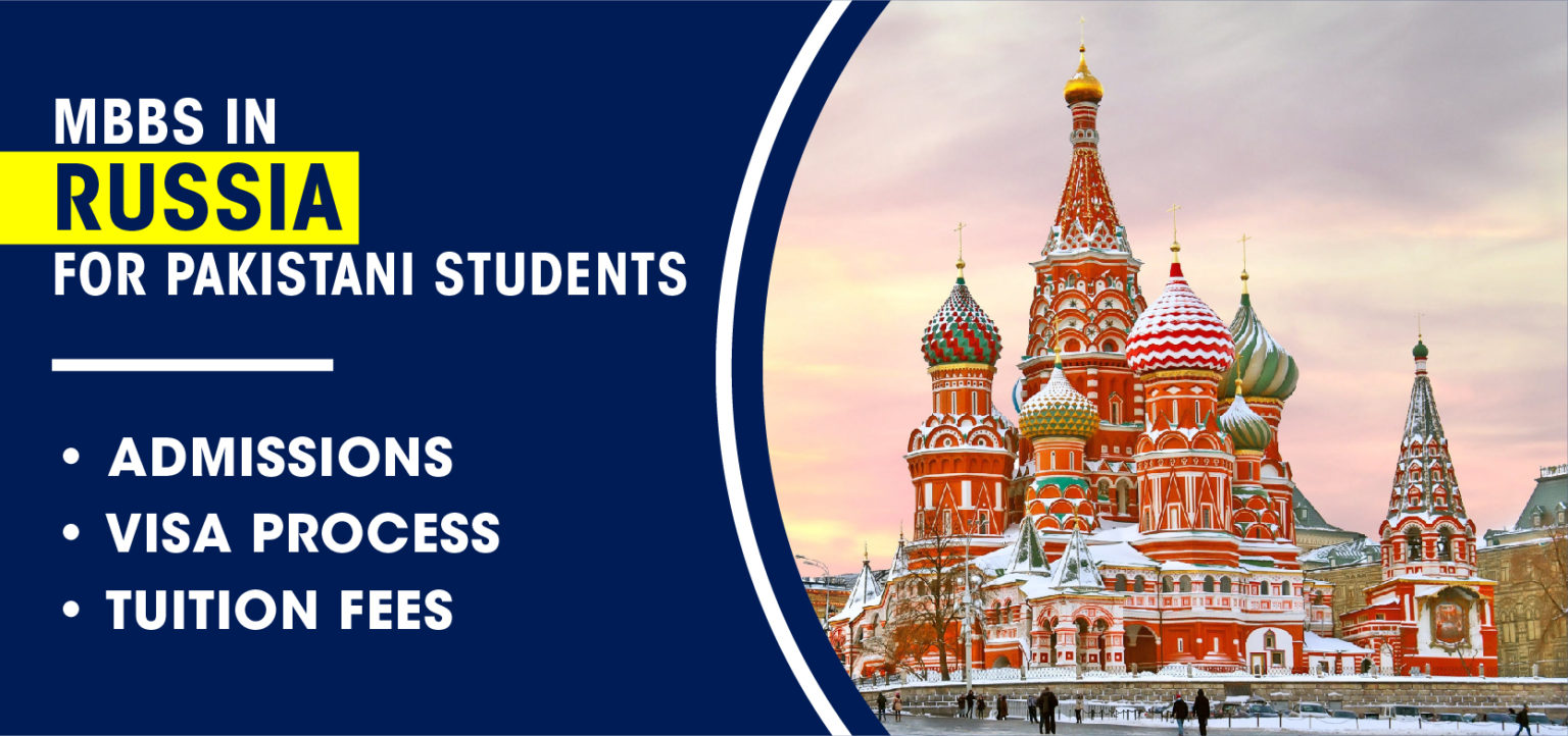 Study MBBS In Russia For Pakistani Students - Tuition Fees - Best ...