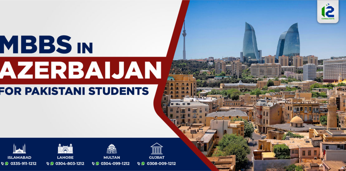 MBBS in Azerbaijan for Pakistani Students