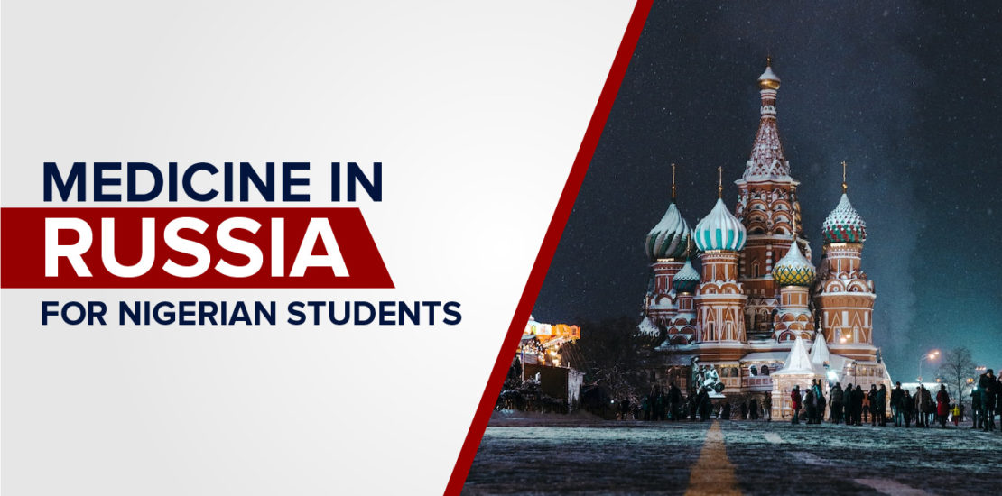 Study Medicine in Russia for Nigerian Students