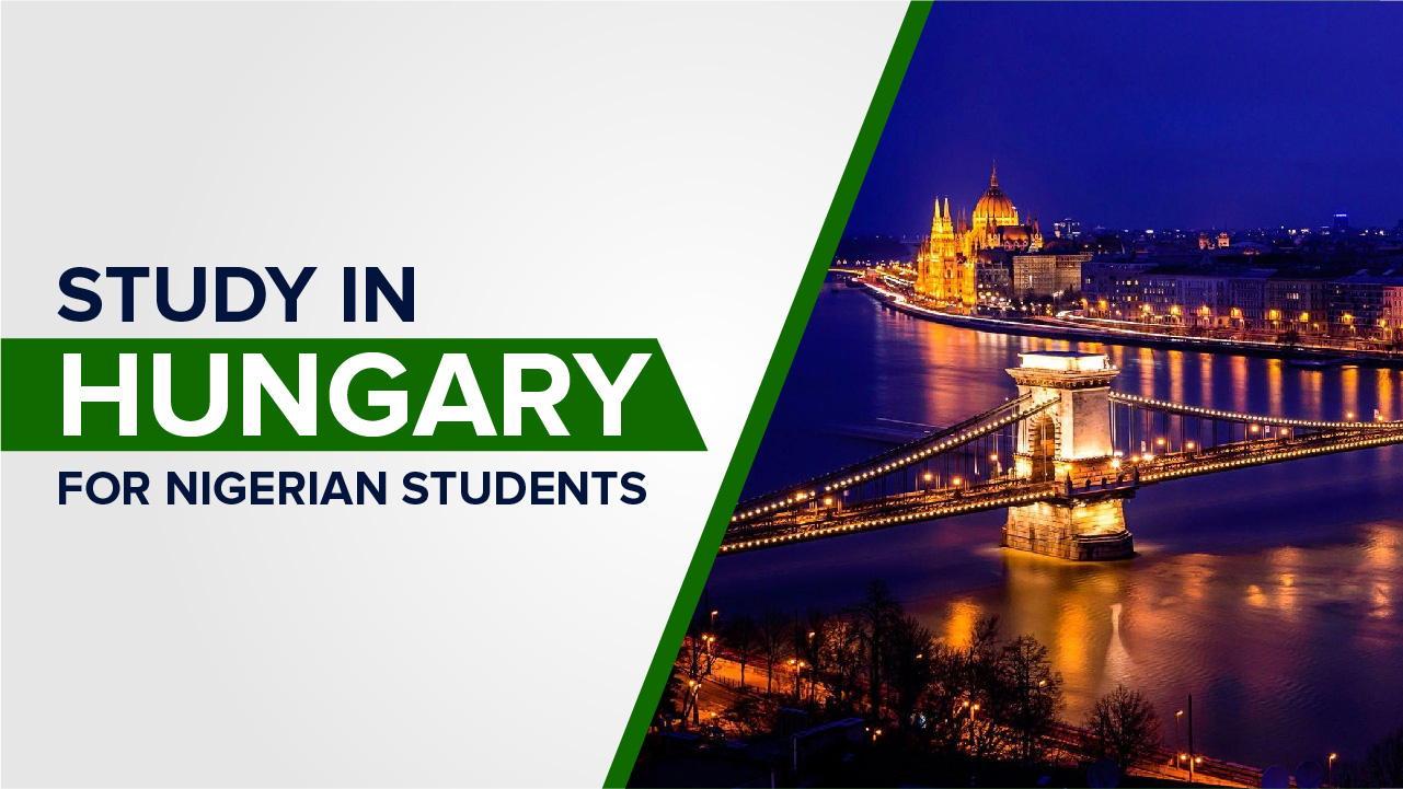 Study in Hungary for Nigerian Students