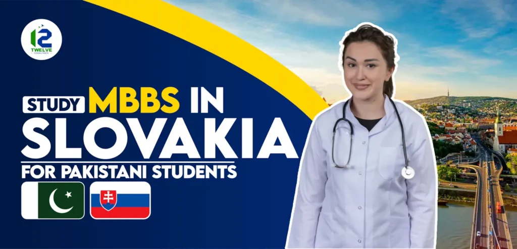 Study MBBS In Slovakia for Pakistani Students