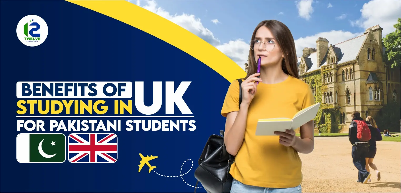 Benefits of Studying in UK For Pakistani Students