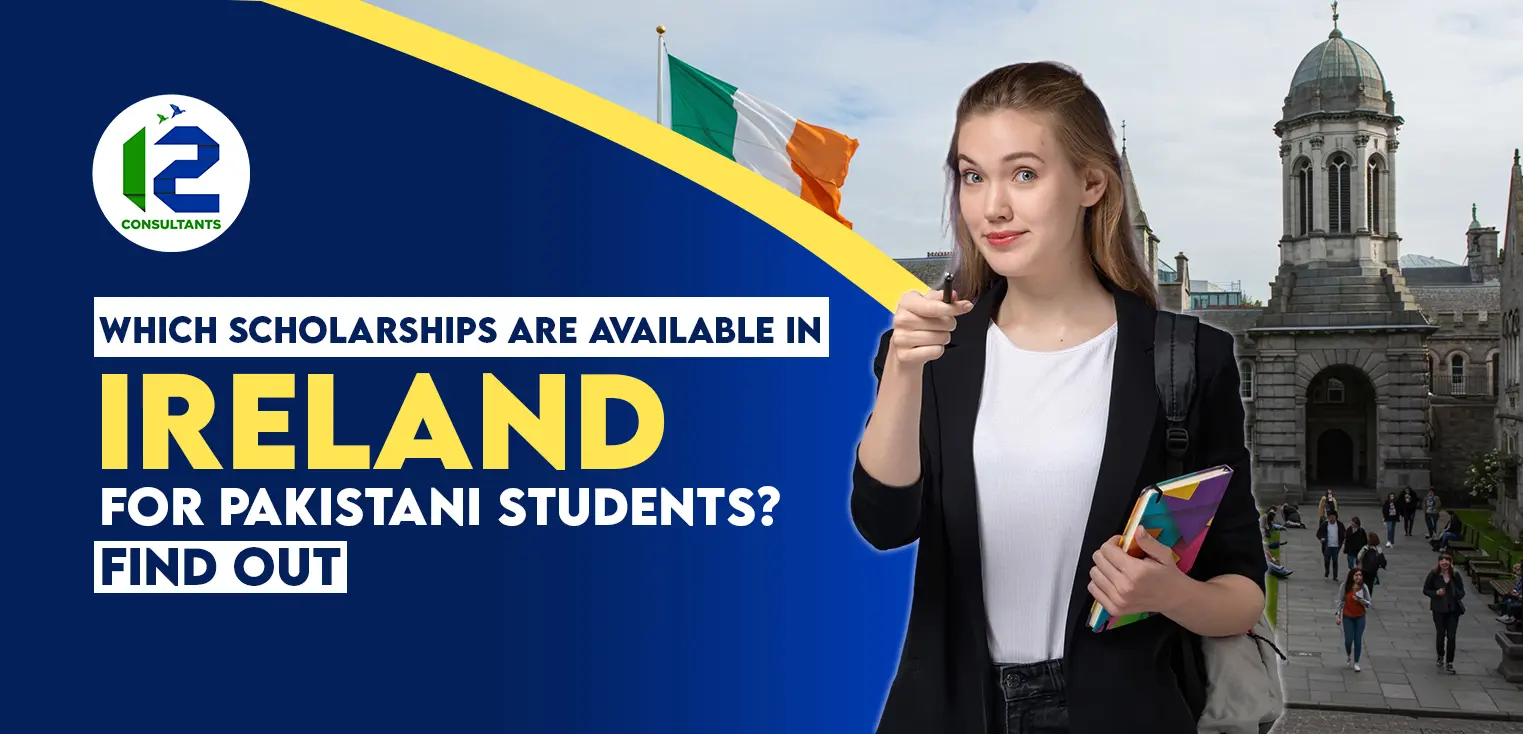 Which Scholarships Are Available in Ireland for Pakistani Students Find Out
