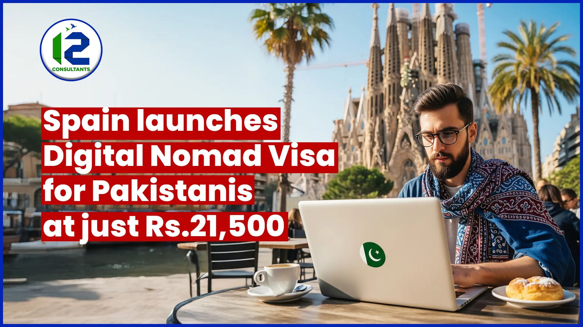 Spain Digital Nomad Visa For Pakistanis