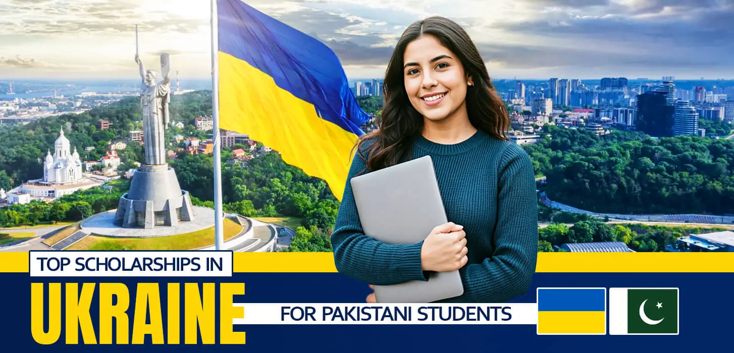 Top Scholarships in Ukraine For Pakistani Students